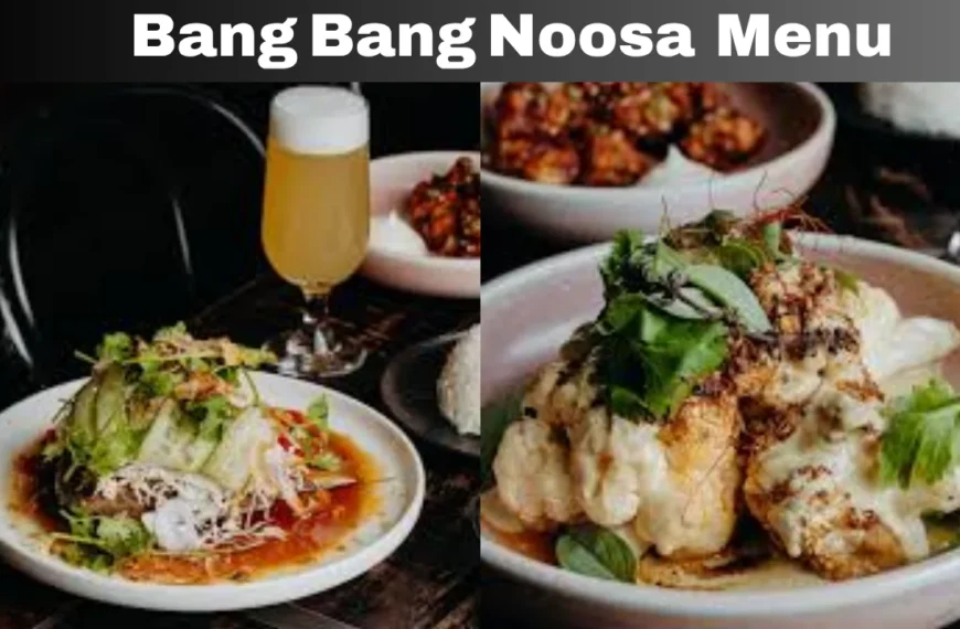 Bang Bang Noosa Menu